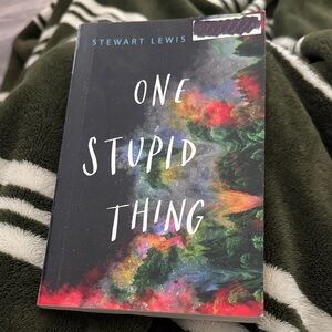 One Stupid Thing Book by Stewart Lewis